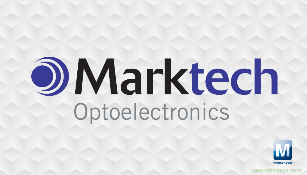 貿(mào)澤電子宣布與Marktech Optoelectronics簽訂全球分銷協(xié)議 貿(mào)澤電子宣布與Marktech Optoelectronics簽訂全球分銷協(xié)議